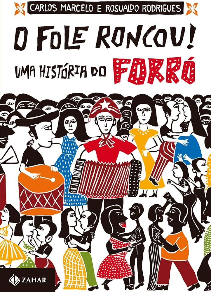 O Fole Roncou! - Sangue, Suor e Forró